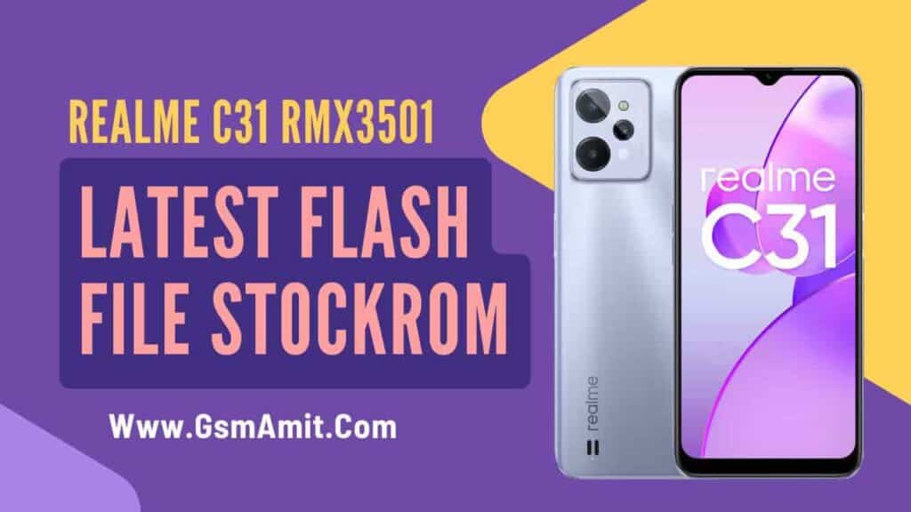 Realme-C31-RMX3501-Flash-File-Latest-Stock-Rom