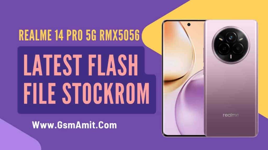 Realme 14 Pro 5G RMX5056 Flash File Latest (Stock Rom)