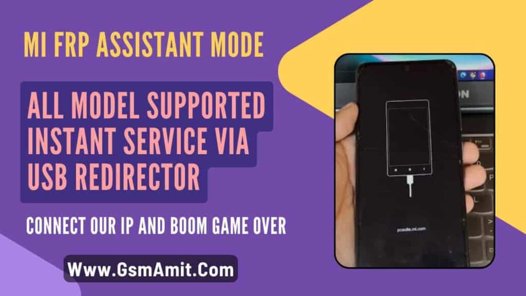 MI FRP Assistant Mode All Model Supported