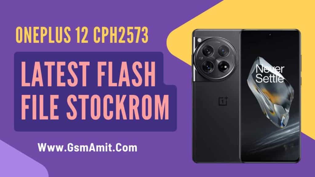 OnePlus 12 CPH2573 Flash File (Stock ROM)