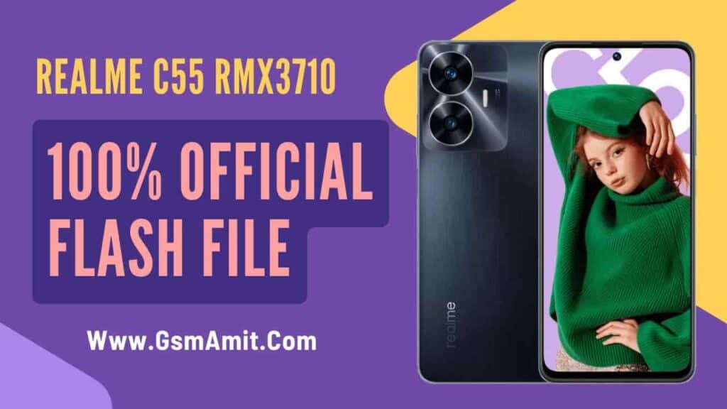 Realme C55 RMX3710 Flash File ( Official Stock Rom )