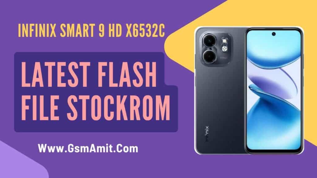 Infinix Smart 9 HD X6532C Flash File (Stock ROM)