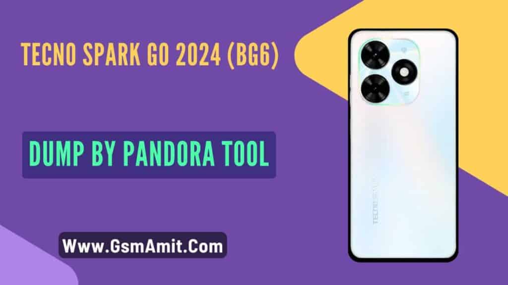 Tecno Spark Go 2024 (BG6) Dump By Pandora Tool