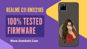 Realme C11 RMX2185 Flash File 100% Tested Firmware