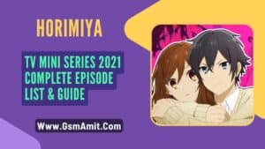 Horimiya (TV Mini Series 2021) – Complete Episode List & Guide