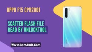 Oppo F15 CPH2001 Scatter Flash File Read By UnlockTool