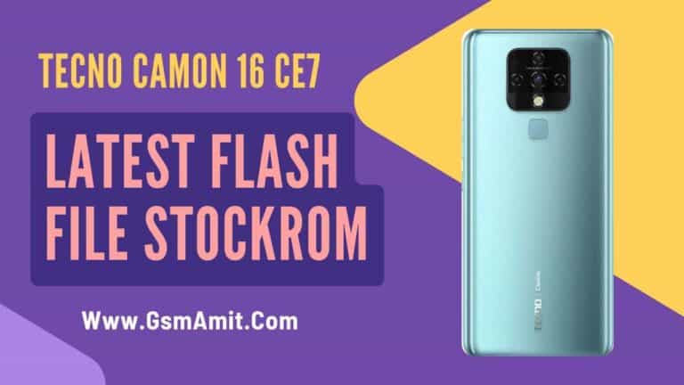 Tecno Camon 16 CE7 Flash File (Stock ROM)