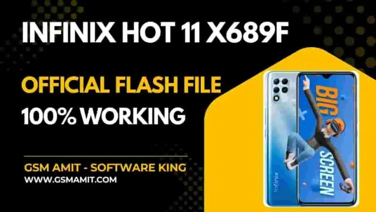 Infinix Hot 11 X689F Official Flash File (Stock ROM)
