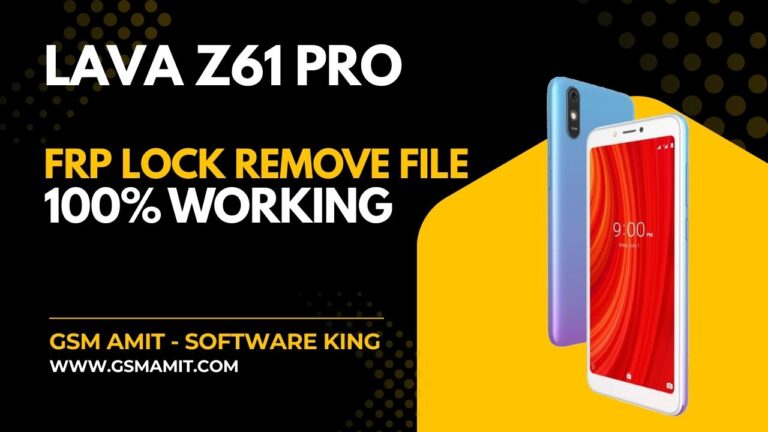 Lava Z61 Pro FRP Lock Remove File 100% Tested
