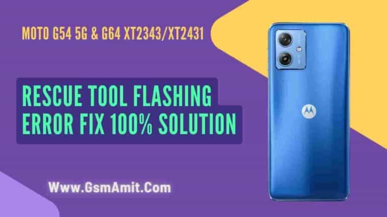 Moto G64 5G After FRP Remove Rescue Tool Flashing Error Fix Solution