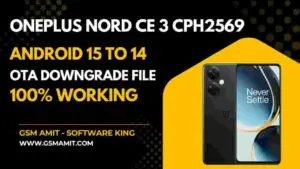 OnePlus Nord CE 3 CPH2569 (INDIA Region) OTA Downgrade File