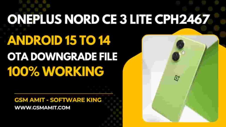 OnePlus Nord CE 3 Lite CPH2467 Android 15 to 14 OTA Downgrade File