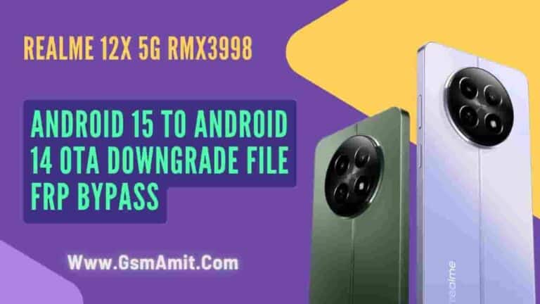 Realme 12x 5G RMX3998 Android 15 to 14 OTA Firmware