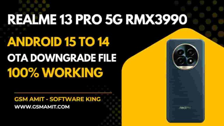 Realme 13 Pro 5G RMX3990 Android 15 to 14 OTA Firmware