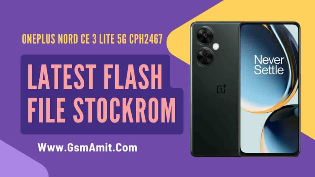 OnePlus Nord CE 3 Lite 5G CPH2467 Flash File (Stock ROM)
